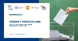 Równe i powszechne. Społeczne propozycje zmian w prawie wyborczym - Sieć Obywatelska Watchdog