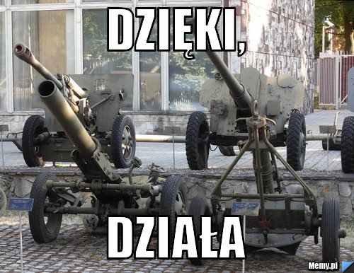 Dzięki Działa