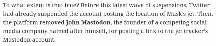 Screenshot from the linked article. Text: "Then, the platform removed John Mastodon, the founder of a competing social media company named after himself, for posting a link to the jet tracker’s Mastodon account."