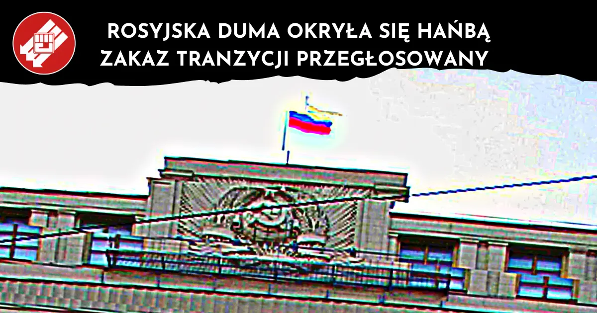 Zakaz tranzycji w Rosji | Czerwoni
