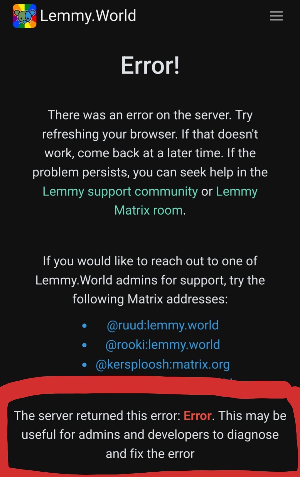 A Lemmy.world error page saying "The server returned this error: Error. This may be useful for admins and developers to diagnose and fix the error
