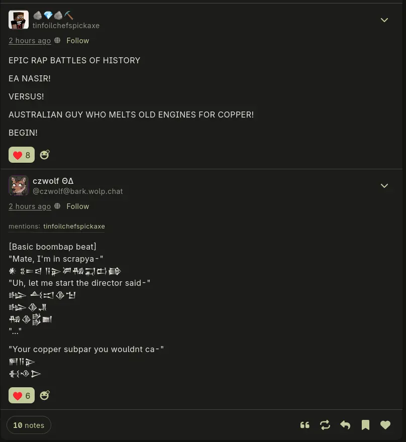 EPIC RAP BATTLES OF HISTORY EA NASIR! VERSUS! AUSTRALIAN GUY WHO MELTS OLD ENGINES FOR COPPER! BEGIN! [Basic boombap beat] "Mate, I'm in scrapya-" some mezopotamiam glyphs "Uh, let me start the director said-" more sick beats in mezopotamiam "Your copper subpar you wouldnt ca-" mic drop in mezopotamiam