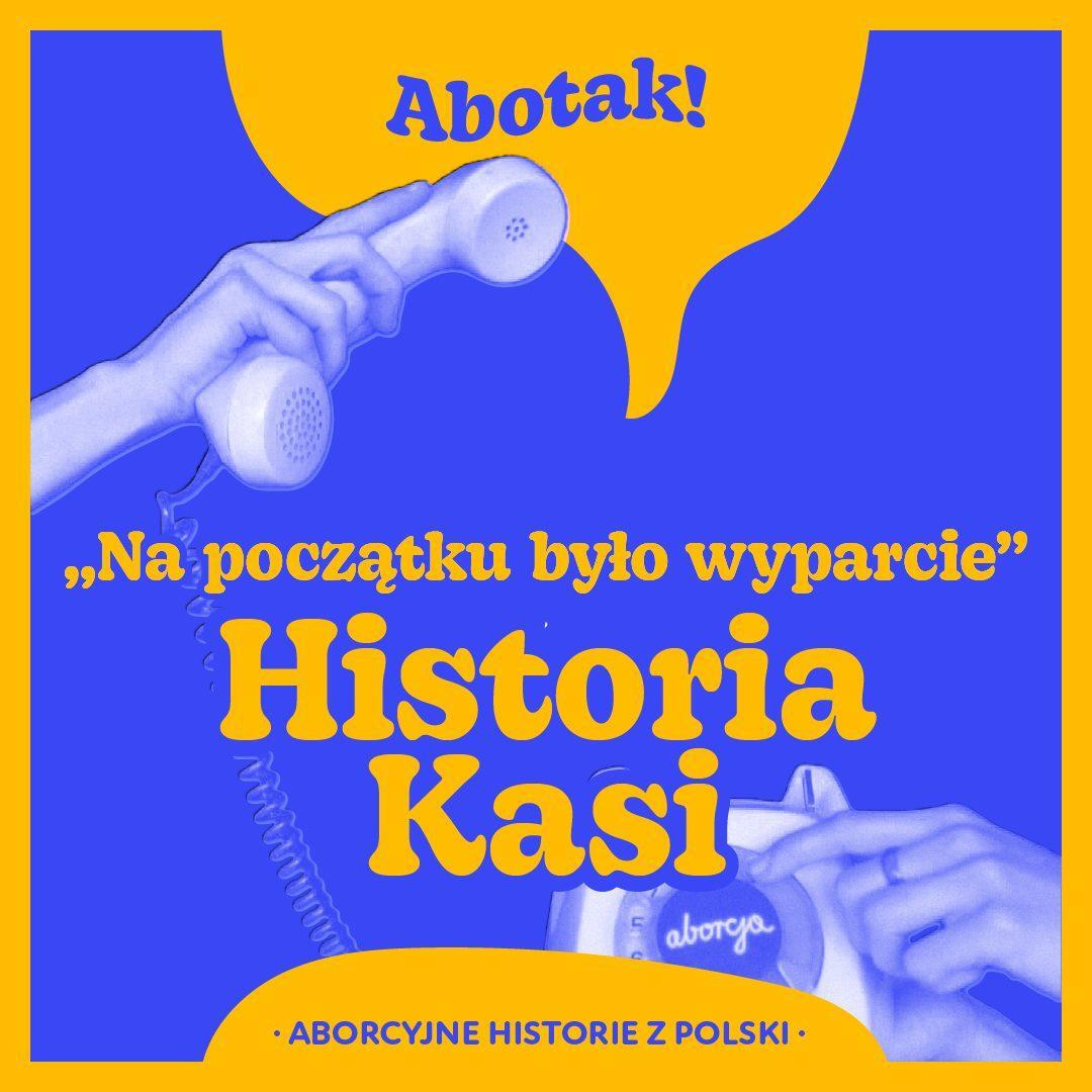 „Na początku było wyparcie”
Historia Kasi

ABORCYJNE HISTORIE Z POLSKI.
