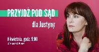 #jakJustyna - demonstracja solidarnościowa [piątek 8.04.22, Warszawa]