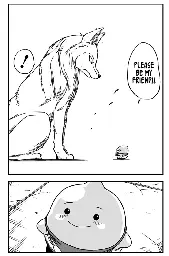 Slime asking a wolf "Please be my friend." from manga "Slime Life"