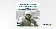 #242 Polacy na Antarktydzie – historia twardych ludzi | prof. Stanisław Rakusa-Suszczewski [Radio Naukowe]