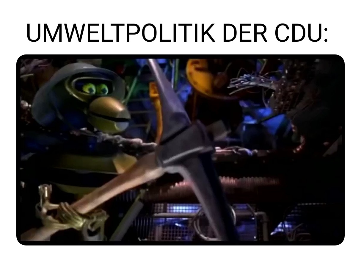 Umweltpolitik der CDU: Bild aus Mystery Science Theater 3000 "Ich hack ein Loch in unser Raumschiff" 